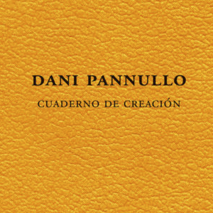 Creation notebook. Dani Pannullo
