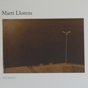 Martí Llorens. "Estratos".